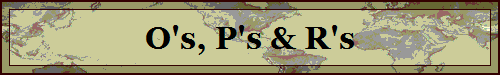 O's, P's & R's